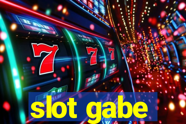 slot gabe