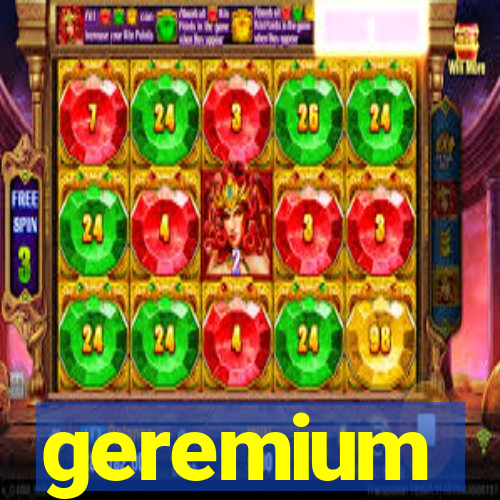 geremium