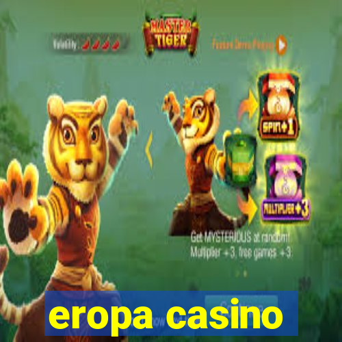 eropa casino