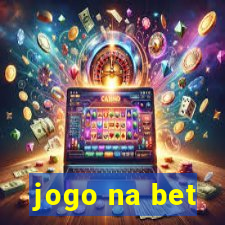 jogo na bet