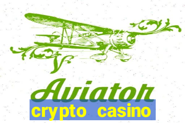 crypto casino instant withdrawal