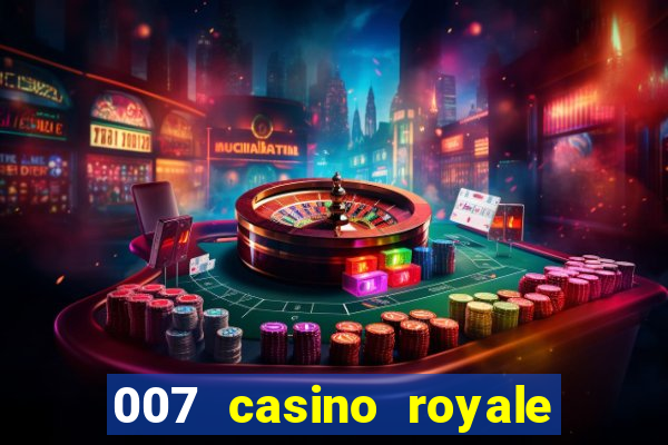 007 casino royale filme completo dublado hd download