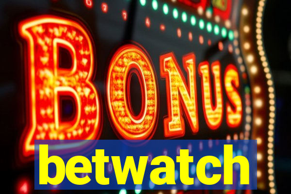 betwatch