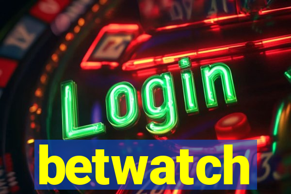 betwatch