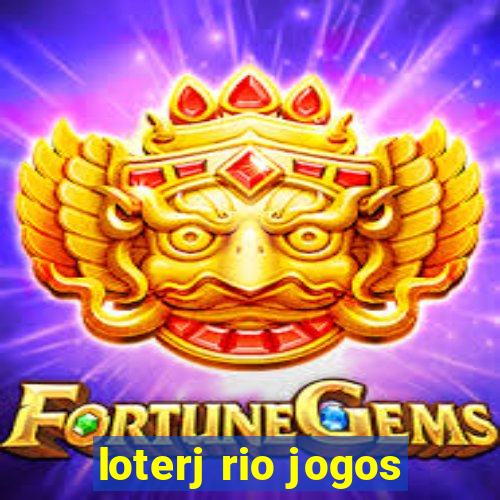 loterj rio jogos