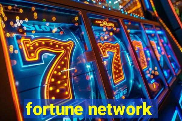 fortune network