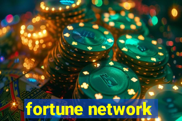 fortune network