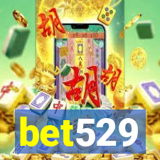 bet529