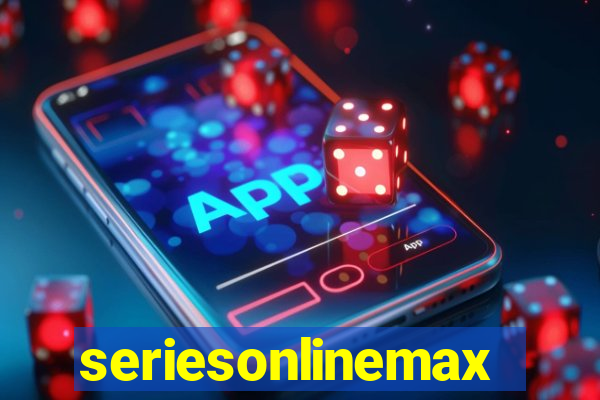 seriesonlinemax