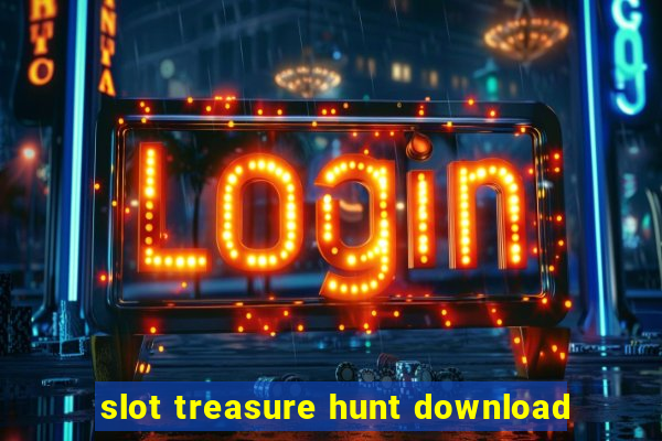 slot treasure hunt download