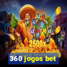 360 jogos bet