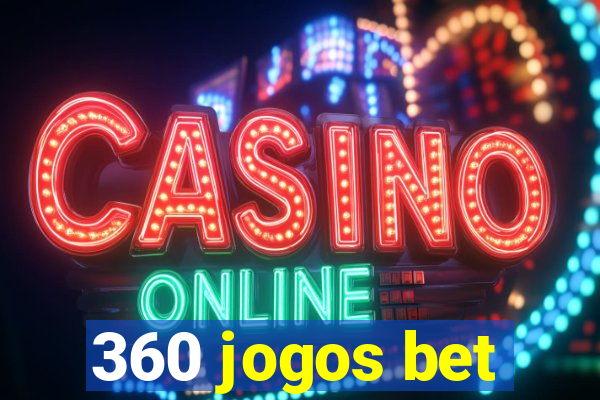 360 jogos bet