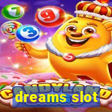 dreams slot