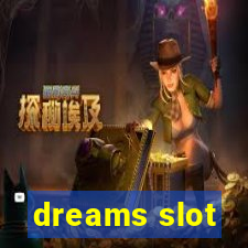 dreams slot