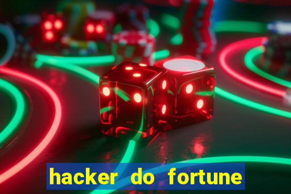 hacker do fortune tiger grátis