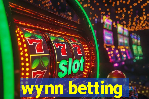 wynn betting