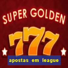 apostas em league of legends