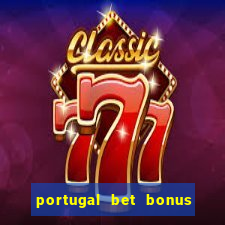 portugal bet bonus de cadastro