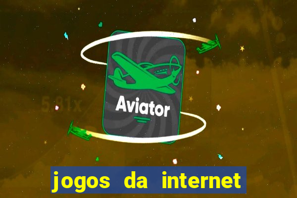 jogos da internet que ganha dinheiro