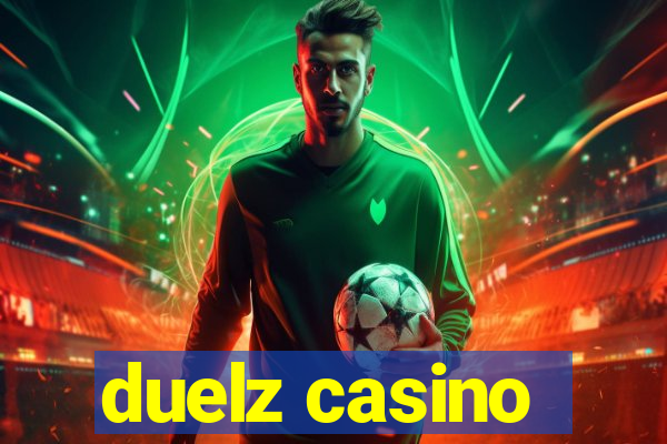 duelz casino