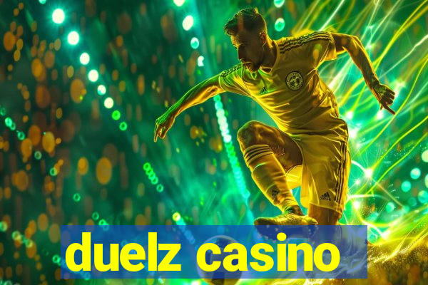 duelz casino