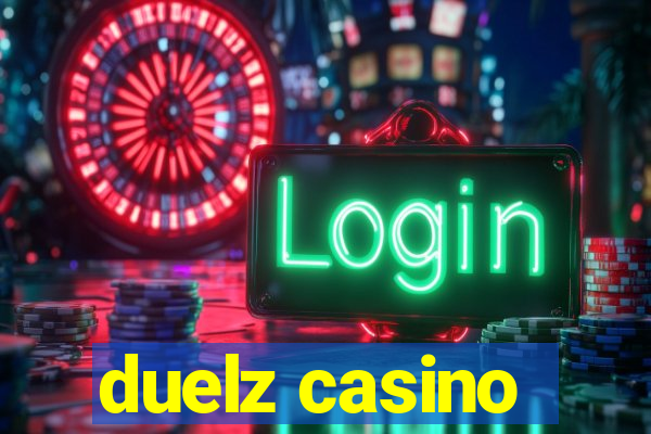 duelz casino