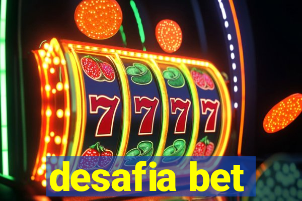 desafia bet