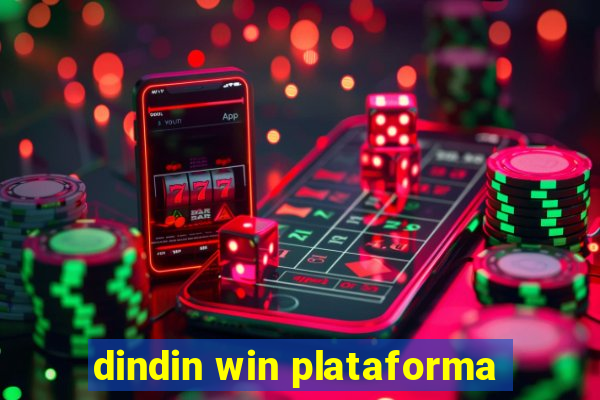 dindin win plataforma