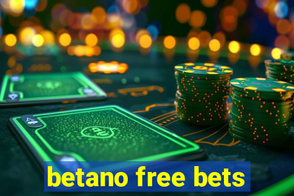 betano free bets