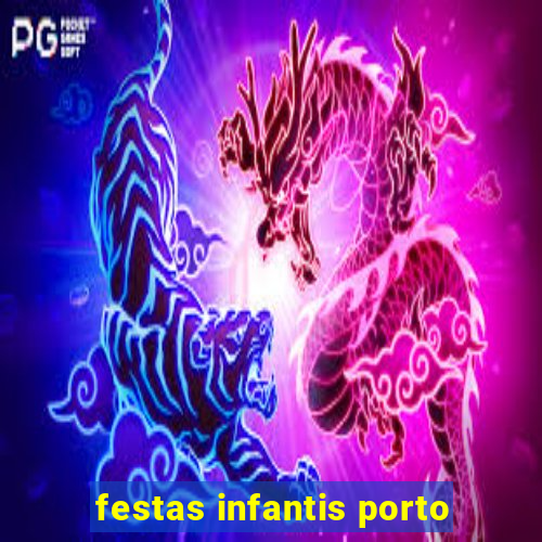 festas infantis porto