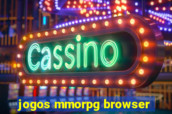 jogos mmorpg browser