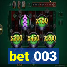 bet 003