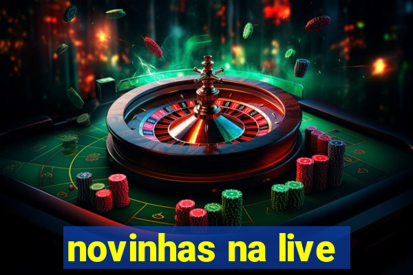 novinhas na live