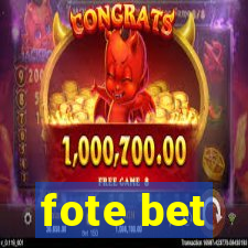 fote bet