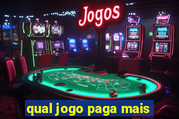 qual jogo paga mais