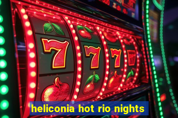 heliconia hot rio nights