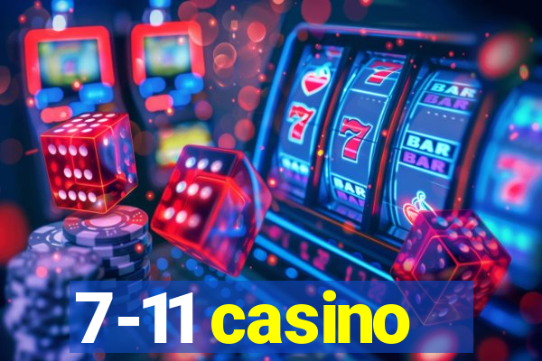 7-11 casino