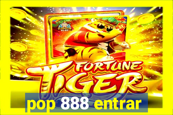 pop 888 entrar