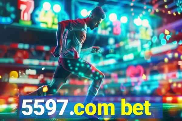 5597.com bet