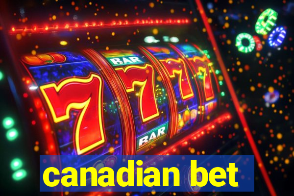 canadian bet