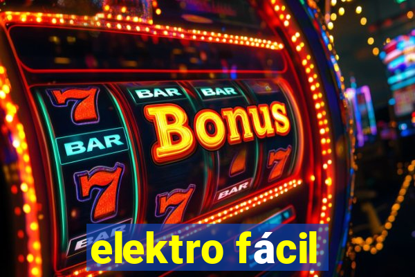 elektro fácil