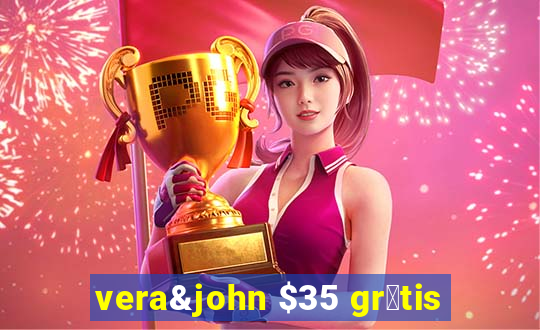 vera&john $35 gr谩tis