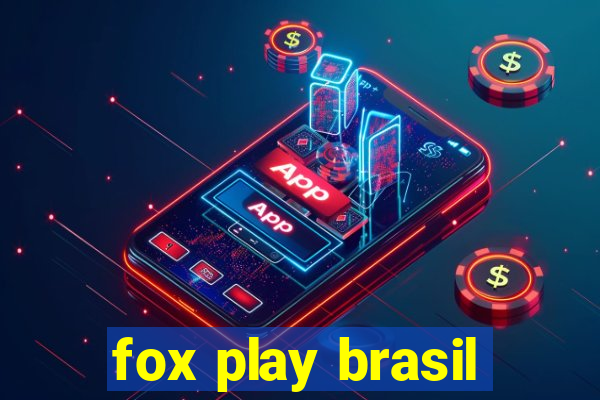 fox play brasil