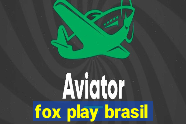 fox play brasil