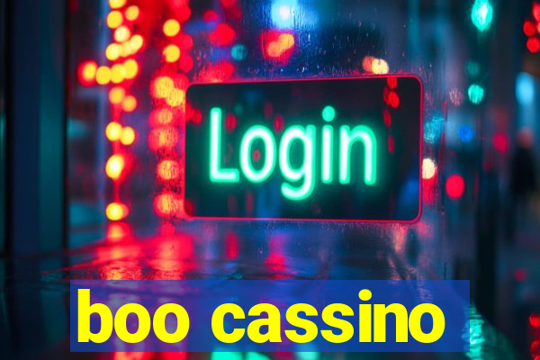 boo cassino