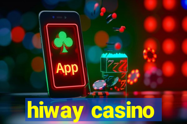 hiway casino