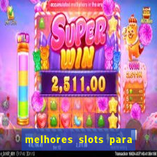 melhores slots para comprar bonus