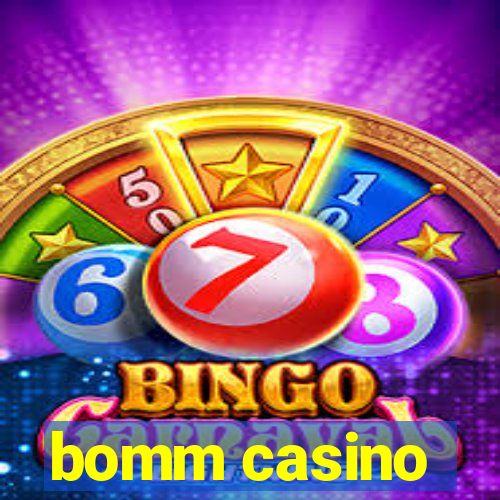 bomm casino