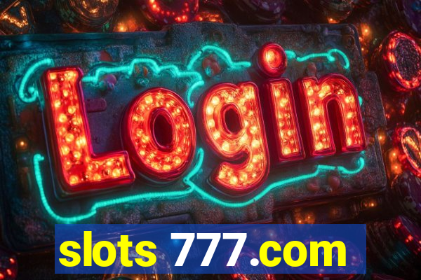 slots 777.com