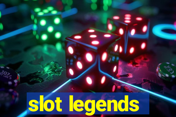 slot legends